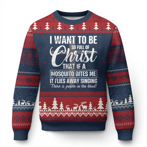 I Want To Be So Full Of Christ Ugly Christmas Sweater Funny Christian Prayer TS11 Navy Red Print Your Wear