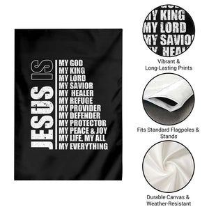 Jesus Is My Everything My God My Lord And Savior Christian Garden Flag TS11 Print Your Wear