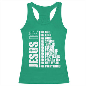 Jesus Is My Everything My God My Lord And Savior Christian Racerback Tank Top TS11 Irish Green Print Your Wear