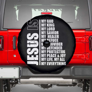 Jesus Is My Everything My God My Lord And Savior Christian Spare Tire Cover TS11 Black Print Your Wear