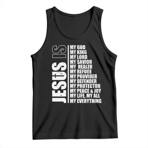 Jesus Is My Everything My God My Lord And Savior Christian Tank Top TS11 Black Print Your Wear