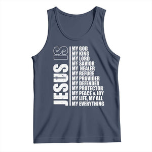 Jesus Is My Everything My God My Lord And Savior Christian Tank Top TS11 Navy Print Your Wear