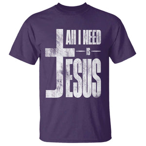 All I Need Is Jesus T Shirt Christian Believer Faith God Religious TS11 Purple Print Your Wear