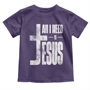 All I Need Is Jesus Toddler T Shirt Christian Believer Faith God Religious TS11 Purple Print Your Wear