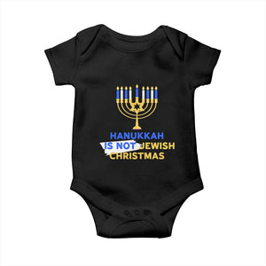 Funny Hanukkah Is Not Jewish Christmas Baby Onesie Chanukah Menorah TS11 Black Print Your Wear