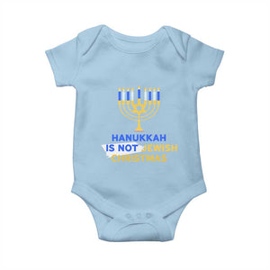 Funny Hanukkah Is Not Jewish Christmas Baby Onesie Chanukah Menorah TS11 Light Blue Print Your Wear