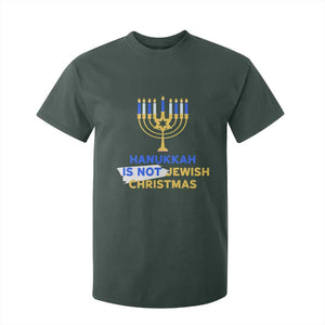 Funny Hanukkah Is Not Jewish Christmas T Shirt For Kid Chanukah Menorah TS11 Dark Forest Green Print Your Wear