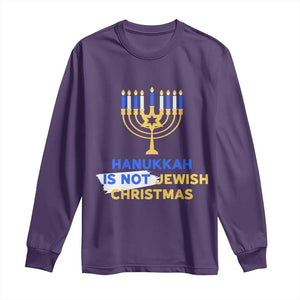 Funny Hanukkah Is Not Jewish Christmas Long Sleeve Shirt Chanukah Menorah TS11 Purple Print Your Wear