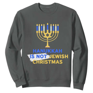 Funny Hanukkah Is Not Jewish Christmas Sweatshirt Chanukah Menorah TS11 Dark Heather Print Your Wear