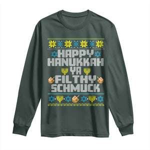 Happy Hanukkah Ya Filthy Schmuck Long Sleeve Shirt Funny Hanukkah Christmas Movie TS11 Dark Forest Green Print Your Wear