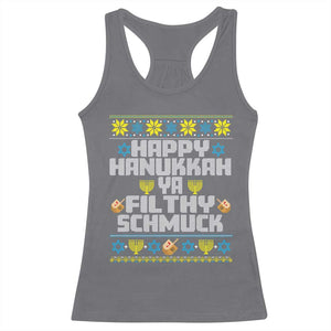 Happy Hanukkah Ya Filthy Schmuck Racerback Tank Top Funny Hanukkah Christmas Movie TS11 Charcoal Print Your Wear