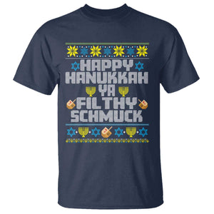 Happy Hanukkah Ya Filthy Schmuck T Shirt Funny Hanukkah Christmas Movie TS11 Navy Print Your Wear