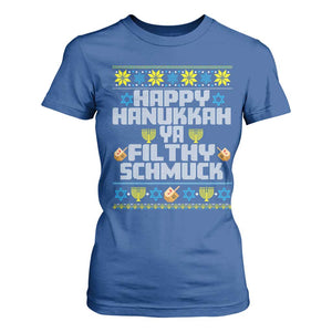 Happy Hanukkah Ya Filthy Schmuck T Shirt For Women Funny Hanukkah Christmas Movie TS11 Royal Blue Print Your Wear
