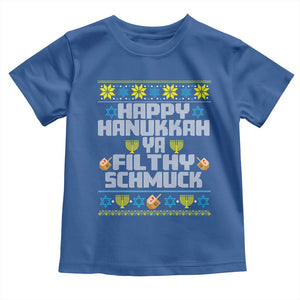 Happy Hanukkah Ya Filthy Schmuck Toddler T Shirt Funny Hanukkah Christmas Movie TS11 Royal Blue Print Your Wear