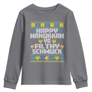 Happy Hanukkah Ya Filthy Schmuck Youth Sweatshirt Funny Hanukkah Christmas Movie TS11 Charcoal Print Your Wear