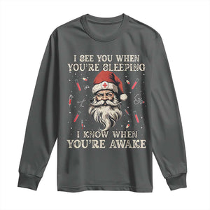 Funny Christmas Santa Doctor Medical Long Sleeve Shirt I See You When You're Sleeping I Know When You're Awake TS11 Dark Heather Print Your Wear