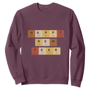 Funny Happy New Year Periodic Table Elements Sweatshirt Chemistry Teacher Student TS11 Maroon Print Your Wear