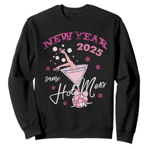 Funny New Year 2025 Same Hot Mess Sweatshirt New Year's Eve Party Coquette Champagne Glass TS11 Black Print Your Wear