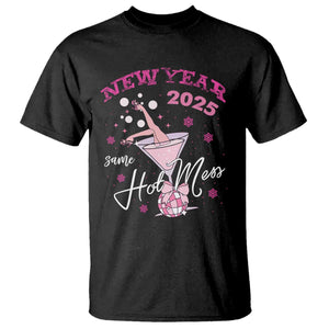 Funny New Year 2025 Same Hot Mess T Shirt New Year's Eve Party Coquette Champagne Glass TS11 Black Print Your Wear