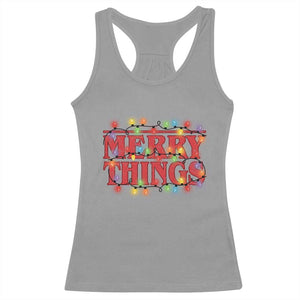 Funny Stranger Christmas Racerback Tank Top Merry Things Xmas Movie Neon Lights TS11 Sport Gray Print Your Wear