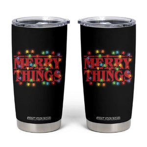 Funny Stranger Christmas Tumbler Cup Merry Things Xmas Movie Neon Lights TS11 Black Print Your Wear