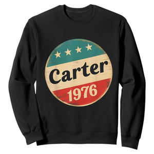 Jimmy Carter Supporter Sweatshirt 39th President U.S Presidential Election 1976 TS11 Black Print Your Wear