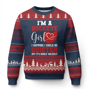 I Am A Buckeye Girl I Suppose I Could Be Quieter Ugly Christmas Sweater Ohio State TS11 Navy Red Print Your Wear