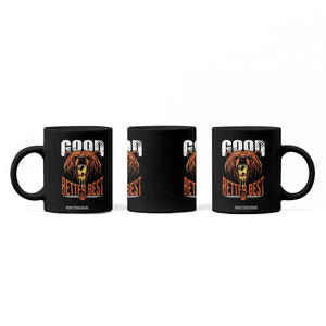 Funny Good Better Best Coffee Mug BR Eating Cheese CFB Football Fans TS11 Print Your Wear