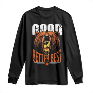 Funny Good Better Best Long Sleeve Shirt BR Eating Cheese CFB Football Fans TS11 Black Print Your Wear