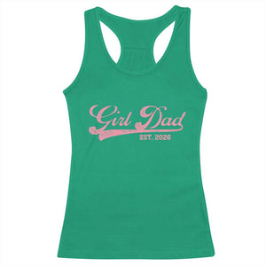 Girl Dad Est 2026 Racerback Tank Top Dad Of Girl 2026 Pink Baby Announcement TS11 Irish Green Print Your Wear