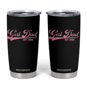 Girl Dad Est 2026 Tumbler Cup Dad Of Girl 2026 Pink Baby Announcement TS11 Black Print Your Wear