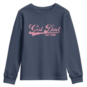 Girl Dad Est 2026 Youth Sweatshirt Dad Of Girl 2026 Pink Baby Announcement TS11 Navy Print Your Wear