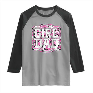 Girl Dad Raglan Shirt Pink Camo Hunting Daddy Father's Day TS11 Sport Gray Black Print Your Wear