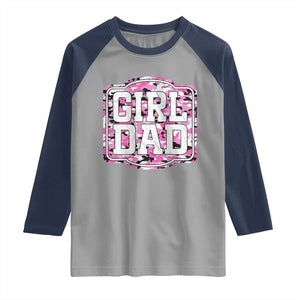 Girl Dad Raglan Shirt Pink Camo Hunting Daddy Father's Day TS11 Sport Gray Navy Print Your Wear