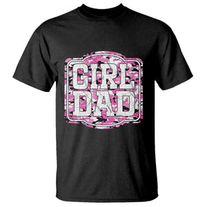 Girl Dad T Shirt Pink Camo Hunting Daddy Father's Day TS11 Black Print Your Wear
