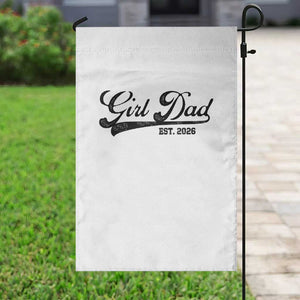 Girl Dad Est 2026 Garden Flag Dad Of Girl 2026 Baby Announcement TS11 Print Your Wear
