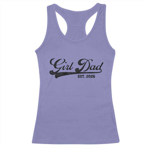 Girl Dad Est 2026 Racerback Tank Top Dad Of Girl 2026 Baby Announcement TS11 Violet Print Your Wear