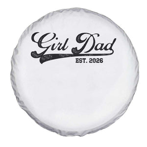 Girl Dad Est 2026 Spare Tire Cover Dad Of Girl 2026 Baby Announcement TS11 Print Your Wear