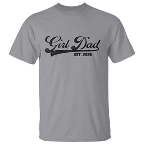 Girl Dad Est 2026 T Shirt Dad Of Girl 2026 Baby Announcement TS11 Sport Gray Print Your Wear