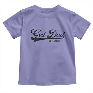 Girl Dad Est 2026 Toddler T Shirt Dad Of Girl 2026 Baby Announcement TS11 Violet Print Your Wear