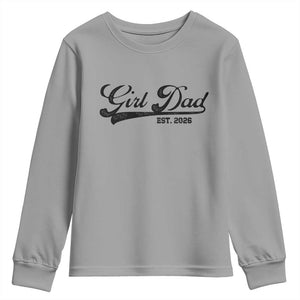 Girl Dad Est 2026 Youth Sweatshirt Dad Of Girl 2026 Baby Announcement TS11 Sport Gray Print Your Wear