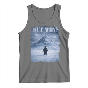Nihilist Penguin But Why Tank Top Snow Mountains Motivational Penguin Meme TS11 Black Heather Print Your Wear