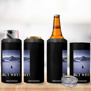 Nihilist Penguin But Why 4 in 1 Can Cooler Tumbler Lone Penguin Walking Toward Mountain Meme TS11 Print Your Wear