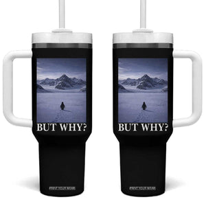 Nihilist Penguin But Why Tumbler With Handle Lone Penguin Walking Toward Mountain Meme TS11 One Size: 40 oz Black Print Your Wear