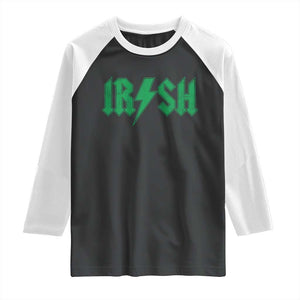 Funny Irish Rocker St Patrickss Day Lightning Bolt Rock and Roll Raglan Shirt TS11 Black White Print Your Wear
