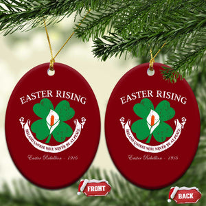 Easter Rising Ceramic Ornament Ireland Unfree Will Never Be At Peace 1916 Irish Rebellions TS11 Print Your Wear