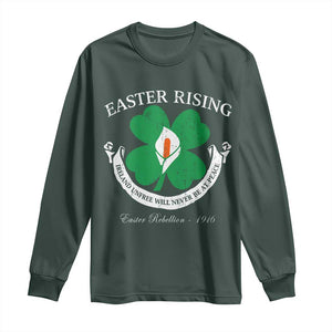 Easter Rising Long Sleeve Shirt Ireland Unfree Will Never Be At Peace 1916 Irish Rebellions TS11 Dark Forest Green Print Your Wear