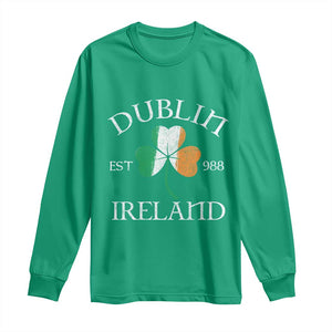 Dublin Ireland Est 988 Long Sleeve Shirt St Patricks Day Shamrock Leaf TS11 Irish Green Print Your Wear