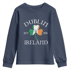 Dublin Ireland Est 988 Youth Sweatshirt St Patricks Day Shamrock Leaf TS11 Navy Print Your Wear