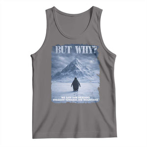 We Saw Him Heading Straight Towards The Mountain But Why Nihilist Penguin Tank Top TS11 Deep Heather Print Your Wear